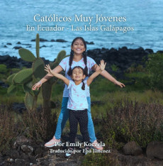 Católicos muy jóvenes en Ecuador - Las Islas Galápagos - Spanish